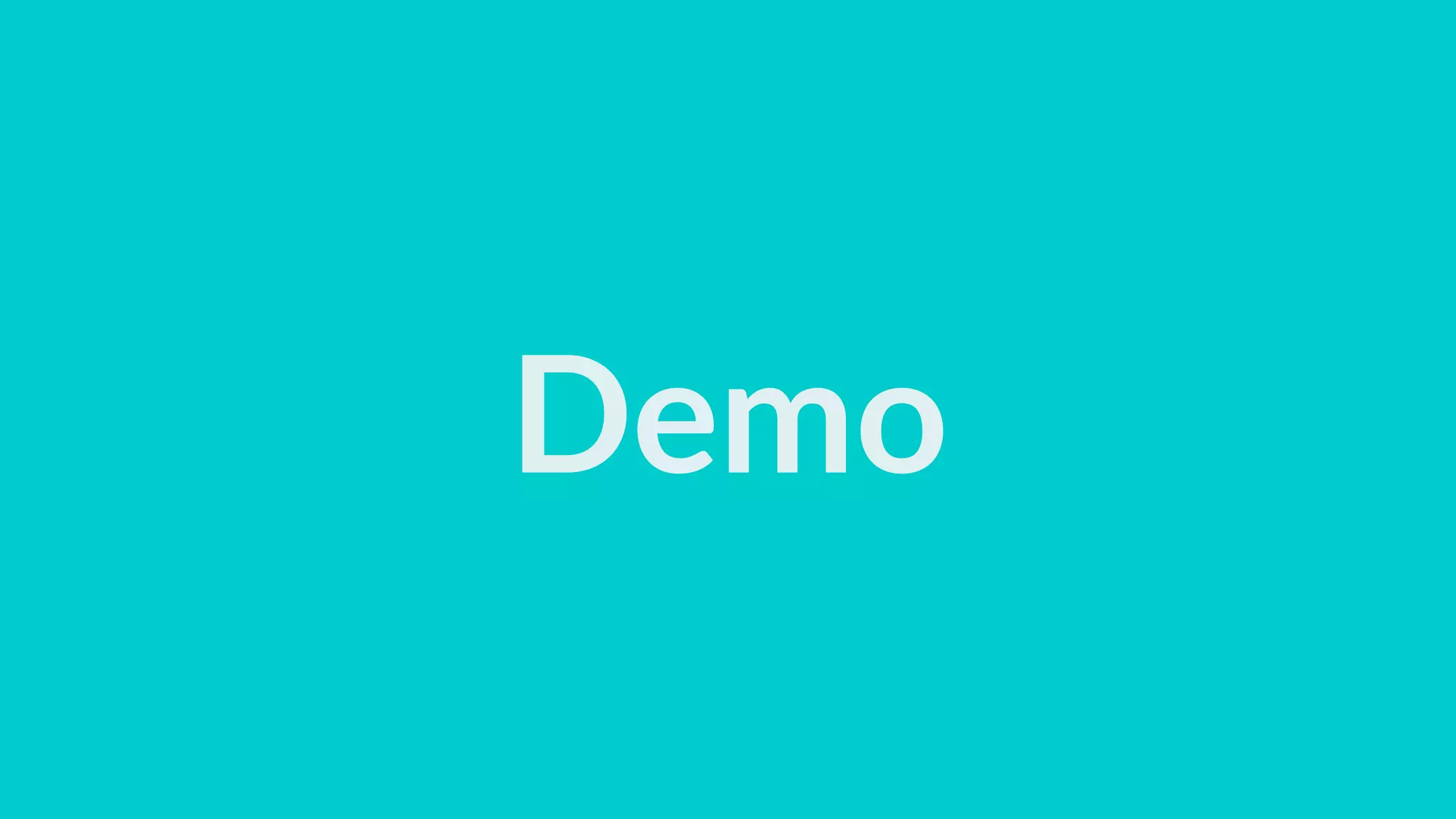 Demo
 