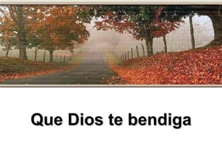 Que Dios te bendiga 