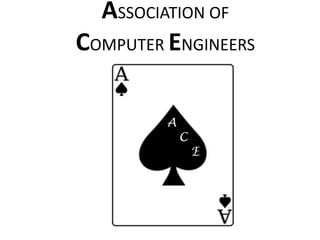 ASSOCIATION OF
COMPUTER ENGINEERS
 