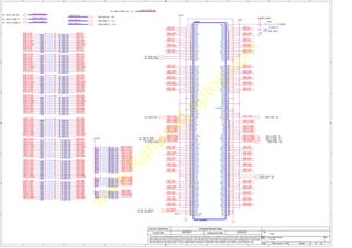 w
w
w
.
R
a
h
a
s
i
a
L
a
p
t
o
p
.
c
o
m
A
A
B
B
C
C
D
D
E
E
F
F
G
G
H
H
1 1
2 2
3 3
4 4
DDR_A_BS#1
DDR_A_MA9
DDR_A_MA12
DDR_A_MA11
DDR_A_MA6
DDR_A_MA3
DDR_A_MA0
DDR_A_MA10
DDR_A_MA1
DDR_A_MA2
DDR_A_MA5
DDR_A_CAS#
DDR_A_RAS#
DDR_A_BS#0
DDR_A_WE#
DDR_A_MA8
DDR_A_MA7
DDR_A_MA4
DDR_A_D[0..63]
DDR_A_DM[0..7]
DDR_A_MA[0..13]
DDR_A_DQS[0..7]
DDR_A_D24
DDR_A_D19
DDR_A_D1
DDR_A_D2
DDR_A_D5
DDR_A_D3
DDR_A_DM0
DDR_A_DQS0
DDR_A_D0
DDR_A_D13
DDR_A_D7
DDR_A_D8
DDR_A_D6
DDR_A_D9
DDR_A_DM1
DDR_A_D12
DDR_A_DQS1
DDR_A_D11
DDR_A_D14
DDR_A_D20
DDR_A_D21
DDR_A_D17
DDR_A_D15
DDR_A_D10
DDR_A_D16
DDR_A_D28
DDR_A_D23
DDR_A_D22
DDR_A_DM2
DDR_A_D18
DDR_A_DQS2
DDR_CKE1
DDR_SCS#1
DDR_SCS#0
DDR_CKE0
CK_SCLK
DDR_CKE1 DDR_CKE0
DDR_SCS#0 DDR_SCS#1
DDR_A_MA5
DDR_A_MA3
DDR_A_MA7
DDR_A_MA1
DDR_A_MA12
DDR_A_MA9
DDR_A_MA10
DDR_DQS0
DDR_DQS2
DDR_DQS1
DDR_DQS3
DDR_DQS4
DDR_DQS5
DDR_A_WE#
DDR_A_BS#0
DDR_D6
DDR_D4
DDR_D2
DDR_D0
DDR_D10
DDR_D8
DDR_D12
DDR_D14
DDR_D22
DDR_D18
DDR_D20
DDR_D24
DDR_D26
DDR_D16
DDR_D28
DDR_D30
DDR_D39
DDR_D35
DDR_D41
DDR_D33
DDR_D36
DDR_D45
DDR_A_MA0
DDR_A_MA2
DDR_A_MA6
DDR_A_MA4
DDR_A_MA8
DDR_A_MA11
DDR_DM6
DDR_DM3
DDR_DM0
DDR_DM1
DDR_DM7
DDR_DM2
DDR_DM4
DDR_DM5
DDR_A_CAS#
DDR_A_RAS#
DDR_A_BS#1
DDR_D11
DDR_D9
DDR_D23
DDR_D21
DDR_D27
DDR_D29
DDR_D25
DDR_D34
DDR_D32
DDR_D37
DDR_D47
DDR_D43
DDR_D40
DDR_D51
DDR_D44
DDR_D49
DDR_D48
DDR_D62
DDR_D61
DDR_D57
DDR_D42
DDR_D46
DDR_DQS6
DDR_D19
DDR_D56
DDR_D50
DDR_D17
DDR_D38
DDR_D31
DDR_D55
CK_SDATA
DDR_D5
DDR_D54
DDR_D7
DDR_D15
DDR_D1
DDR_D60
DDR_DQS7
DDR_D53
DDR_D3
DDR_D13
DDR_D52
DDR_A_DQS3
DDR_A_D29
DDR_A_DM3
DDR_A_D25
DDR_A_D31
DDR_A_D26
DDR_A_D30
DDR_A_D27
DDR_A_D36
DDR_A_D34
DDR_A_DQS4
DDR_A_D38
DDR_A_D35
DDR_A_D32
DDR_A_D33
DDR_A_D37
DDR_A_D39
DDR_A_DM4
DDR_A_MA13
DDR_D63
DDR_D59
DDR_A_MA13
DDR_D4
DDR_D1
DDR_D5
DDR_D2
DDR_A_D60
DDR_A_DQS7
DDR_A_D59
DDR_A_D62
DDR_A_D56
DDR_A_D61
DDR_A_D51
DDR_A_D50
DDR_A_D57
DDR_A_DQS6
DDR_A_D55
DDR_A_DQS5
DDR_A_D45
DDR_A_D44
DDR_A_D43
DDR_A_D48
DDR_A_D42
DDR_A_D47
DDR_A_D53
DDR_A_D49
DDR_A_D46
DDR_A_D52
DDR_A_D41
DDR_A_D40
DDR_A_D54
DDR_A_DM5
DDR_A_DM7
DDR_A_DM6
DDR_A_D63
DDR_A_D58
DDR_DM0
DDR_D3
DDR_DQS0
DDR_D0
DDR_D7
DDR_D6
DDR_D13
DDR_D11
DDR_D10
DDR_D8
DDR_D9
DDR_DM1
DDR_D12
DDR_DQS1
DDR_D14
DDR_D15
DDR_D20
DDR_D21
DDR_D16
DDR_D17
DDR_DQS2
DDR_D18
DDR_DM2
DDR_D22
DDR_D23
DDR_D19
DDR_D28
DDR_D24
DDR_D29
DDR_DQS3
DDR_D25
DDR_DM3
DDR_D31
DDR_D26
DDR_D30
DDR_D27
DDR_D36
DDR_D37
DDR_D33
DDR_D32
DDR_D34
DDR_D35
DDR_D38
DDR_D39
DDR_DQS4
DDR_DM4
DDR_D44
DDR_D41
DDR_D40
DDR_D45
DDR_DQS5
DDR_D43
DDR_D42
DDR_D46
DDR_D47
DDR_DM5
DDR_D53
DDR_D48
DDR_D52
DDR_D49
DDR_D55
DDR_D54
DDR_D50
DDR_D51
DDR_DM6
DDR_DQS6
DDR_D58
DDR_D63
DDR_D61
DDR_D57
DDR_D56
DDR_DM7
DDR_D59
DDR_D62
DDR_D60
DDR_DQS7
DDR_A_D4
DDR_D[0..63]
DDR_DM[0..7]
DDR_DQS[0..7]
DDR_D58
DDR_A_D[0..63]
<9>
DDR_A_DM[0..7]
<9>
DDR_A_DQS[0..7]
<9>
DDR_D[0..63] <14>
DDR_DM[0..7] <14>
DDR_DQS[0..7] <14>
DDR_A_MA[0..13]
<9>
DDR_CLK0
<8>
DDR_CLK0#
<8>
DDR_CKE1
<8>
DDR_SCS#0
<8>
DDR_A_BS#0
<9>
DDR_A_WE#
<9>
CK_SDATA
<14,18>
CK_SCLK
<14,18>
DDR_CLK1 <8>
DDR_CLK1# <8>
DDR_SCS#1 <8>
DDR_A_CAS# <9>
DDR_A_RAS# <9>
DDR_A_BS#1 <9>
DDR_CKE0 <8>
+1.25VS
+2.5V
+3VS
+SDREF
+SDREF_DIMM
+2.5V
Title
Size Document Number Rev
Date: Sheet of
Security Classification Compal Secret Data
THIS SHEET OF ENGINEERING DRAWING IS THE PROPRIETARY PROPERTY OF COMPAL ELECTRONICS, INC. AND CONTAINS CONFIDENTIAL
AND TRADE SECRET INFORMATION. THIS SHEET MAY NOT BE TRANSFERED FROM THE CUSTODY OF THE COMPETENT DIVISION OF R&D
DEPARTMENT EXCEPT AS AUTHORIZED BY COMPAL ELECTRONICS, INC. NEITHER THIS SHEET NOR THE INFORMATION IT CONTAINS
MAY BE USED BY OR DISCLOSED TO ANY THIRD PARTY WITHOUT PRIOR WRITTEN CONSENT OF COMPAL ELECTRONICS, INC.
Issued Date Deciphered Date
LA-2362 1
<Title>
B
13 52
Friday, March 11, 2005
2005/03/01 2006/03/01
R679 10_0402_5%
1 2
R668 10_0402_5%
1 2
R252 10_0402_5%
1 2
R263 10_0402_5%
1 2
R234 10_0402_5%
1 2
R247 10_0402_5%
1 2
R240 10_0402_5%
1 2
R678 56_0402_5%
1 2
R647 10_0402_5%
1 2
R655 10_0402_5%
1 2
R270 10_0402_5%
1 2
R664 10_0402_5%
1 2
R666 10_0402_5%
1 2
R264 10_0402_5%
1 2
R269 10_0402_5%
1 2
R649 10_0402_5%
1 2
R249 10_0402_5%
1 2
R670 10_0402_5%
1 2
R659 10_0402_5%
1 2
R665 10_0402_5%
1 2
R268 10_0402_5%
1 2
R661 10_0402_5%
1 2
JDIMM2
TYCO_1612560-1
VREF
1
VSS
3
DQ0
5
DQ1
7
VDD
9
DQS0
11
DQ2
13
VSS
15
DQ3
17
DQ8
19
VDD
21
DQ9
23
DQS1
25
VSS
27
DQ10
29
DQ11
31
VDD
33
CK0
35
CK0#
37
VSS
39
DQ16
41
DQ17
43
VDD
45
DQS2
47
DQ18
49
VSS
51
DQ19
53
DQ24
55
VDD
57
DQ25
59
DQS3
61
VSS
63
DQ26
65
DQ27
67
VDD
69
CB0
71
CB1
73
VSS
75
DQS8
77
CB2
79
VDD
81
CB3
83
DU
85
VSS
87
CK2
89
CK2#
91
VDD
93
CKE1
95
DU
97
A12
99
A9
101
VSS
103
A7
105
A5
107
A3
109
A1
111
VDD
113
A10/AP
115
BA0
117
WE#
119
S0#
121
DU/A13
123
VSS
125
DQ32
127
DQ33
129
VDD
131
DQS4
133
DQ34
135
VSS
137
DQ35
139
DQ40
141
VDD
143
VREF 2
VSS 4
DQ4
6
DQ5
8
VDD
10
DM0
12
DQ6
14
VSS
16
DQ7
18
DQ12
20
VDD
22
DQ13
24
DM1
26
VSS
28
DQ14
30
DQ15
32
VDD 34
VDD 36
VSS 38
VSS 40
DQ20 42
DQ21 44
VDD 46
DM2 48
DQ22 50
VSS 52
DQ23 54
DQ28 56
VDD 58
DQ29 60
DM3 62
VSS 64
DQ30 66
DQ31 68
VDD 70
CB4 72
CB5 74
VSS 76
DM8 78
CB6 80
VDD 82
CB7 84
DU/RESET#
86
VSS
88
VSS
90
VDD
92
VDD
94
CKE0
96
DU
98
A11
100
A8
102
VSS
104
A6
106
A4
108
A2
110
A0
112
VDD
114
BA1
116
RAS#
118
CAS#
120
S1#
122
DU
124
VSS
126
DQ36
128
DQ37
130
VDD
132
DM4
134
DQ38
136
VSS
138
DQ39
140
DQ44
142
VDD
144
DQ41
145
DQS5
147
VSS
149
DQ42
151
DQ43
153
VDD
155
VDD
157
VSS
159
VSS
161
DQ48
163
DQ49
165
VDD
167
DQS6
169
DQ50
171
VSS
173
DQ51
175
DQ56
177
VDD
179
DQ57
181
DQS7
183
VSS
185
DQ58
187
DQ59
189
VDD
191
SDA
193
SCL
195
VDD_SPD
197
VDD_ID
199
DQ45
146
DM5
148
VSS
150
DQ46
152
DQ47
154
VDD
156
CK1#
158
CK1
160
VSS
162
DQ52
164
DQ53
166
VDD
168
DM6
170
DQ54
172
VSS
174
DQ55
176
DQ60
178
VDD
180
DQ61
182
DM7
184
VSS
186
DQ62
188
DQ63
190
VDD
192
SA0
194
SA1
196
SA2 198
DU 200
R277 56_0402_5%
1 2
C237
0.1U_0402_16V4Z
1
2
R265 10_0402_5%
1 2
R256 10_0402_5%
1 2
R288 56_0402_5%
1 2
R691 10_0402_5%
1 2
R674 56_0402_5%
1 2
R235 10_0402_5%
1 2
R251 10_0402_5%
1 2
R652 10_0402_5%
1 2
R683 10_0402_5%
1 2
R693 10_0402_5%
1 2
R676 56_0402_5%
1 2
R287 56_0402_5%
1 2
R236 10_0402_5%
1 2
R266 10_0402_5%
1 2
R677 56_0402_5%
1 2
R250 10_0402_5%
1 2
R684 10_0402_5%
1 2
R646 10_0402_5%
1 2
R245 10_0402_5%
1 2
R271 10_0402_5%
1 2
R257 10_0402_5%
1 2
R282 56_0402_5%
1 2
R648 10_0402_5%
1 2
R283 56_0402_5%
1 2
R237 10_0402_5%
1 2
R660 10_0402_5%
1 2
R242 10_0402_5%
1 2
R286 56_0402_5%
1 2
R260 10_0402_5%
1 2
R656 10_0402_5%
1 2
R657 10_0402_5%
1 2
R241 10_0402_5%
1 2
R685 10_0402_5%
1 2
R294 56_0402_5%
1 2
R688 10_0402_5%
1 2
R280 56_0402_5%
1 2
R681 10_0402_5%
1 2
R253 10_0402_5%
1 2
R650 10_0402_5%
1 2
R672 56_0402_5%
1 2
R244 10_0402_5%
1 2
R238 10_0402_5%
1 2
R673 56_0402_5%
1 2
R279 56_0402_5%
1 2
R682 10_0402_5%
1 2
R690 10_0402_5%
1 2
R267 10_0402_5%
1 2
R243 10_0402_5%
1 2
R274 10_0402_5%
1 2
R692 10_0402_5%
1 2
R254 10_0402_5%
1 2
R651 10_0402_5%
1 2
R675 56_0402_5%
1 2
R680 10_0402_5%
1 2
R275 56_0402_5%
1 2
R248 10_0402_5%
1 2
R246 10_0402_5%
1 2
R255 10_0402_5%
1 2
R273 10_0402_5%
1 2
R663 10_0402_5%
1 2
R276 56_0402_5%
1 2
R653 10_0402_5%
1 2
R278 56_0402_5%
1 2
R233 10_0402_5%
1 2
R296 56_0402_5%
1 2
R295 56_0402_5%
1 2
R239 10_0402_5%
1 2
R281 56_0402_5%
1 2
R261 10_0402_5%
1 2
R272 10_0402_5%
1 2
R654 10_0402_5%
1 2
R658 10_0402_5%
1 2
R662 10_0402_5%
1 2
R687 10_0402_5%
1 2
R686 10_0402_5%
1 2
R689 10_0402_5%
1 2
R669 10_0402_5%
1 2
R262 10_0402_5%
1 2
R227
0_0402_5%
1
2
R293 56_0402_5%
1 2
R667 10_0402_5%
1 2
 