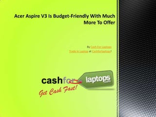 By Cash For Laptops
Trade In Laptop at Cashforlaptops!
 