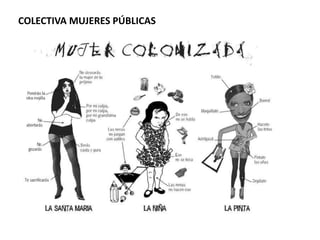 COLECTIVA MUJERES PÚBLICAS
 
