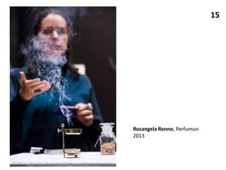 Rosangela Renno, Perfumun
2013
15
 