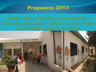 Propuesta 2013
 