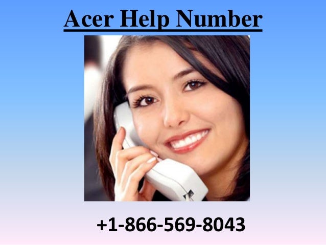 Acer Help, Helpline and Contact Number USA