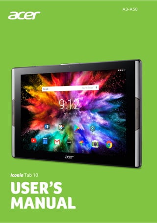 USER’S
MANUAL
A3-A50
Iconia Tab 10
 