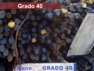 Las varillas se pueden utilizar en la construcción de losas aligeradas de claros cortos, vigas, trabes, dalas, castillos, losas sólidas de claros cortos, castillos ahogados, elementos prefabricados, postes de concreto, acero adicional para viguetas, estribos, refuerzo horizontal en muros de mampostería (tipo escalerilla) y tubería de concreto.Las varillas son barras de acero, generalmente de sección circular, con diámetros específicos a partir de un cuarto de pulgada y comercialmente disponibles hasta con diámetro de una pulgada.