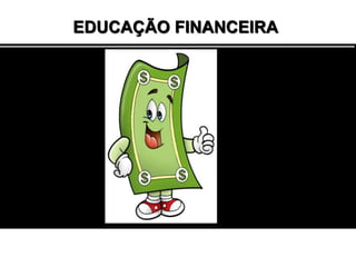 EDUCAÇÃO FINANCEIRA
Acertando o Rumo Álvaro Modernell, 27 de novembro de 2008
F U N C E F Brasília - DF
EDUCAÇÃO FINANCEIRA
 