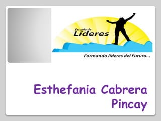 Esthefania Cabrera
Pincay
 