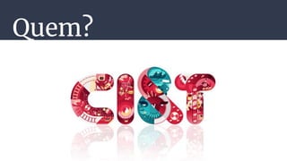 Quem?
 