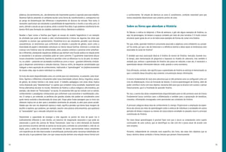 34 35
o conhecimento. Tal relação de abertura ao outro é, acreditamos, condição inexorável para que
nossos estudantes desenvolvam seus próprios pontos de vista.
Sobre os livros que abordam a História
As fábulas, a notícia no telejornal, o filme de aventura, o gibi são alguns exemplos de histórias, ou
seja, há personagens, há tempos e espaços contados por meio de uma narrativa. E é muito comum
encontrar quem goste de um ou de todos esses exemplos de formas de contar uma história.
Por que, então, aprender História é comumente associado a adjetivos como enfadonho ou cansati-
vo? Ou ainda, por que o ato de memorizar e a referência restrita a datas sejam as lembranças mais
associadas às aulas de história?
É verdade que essa associação deve-se à história do ensino de História, marcada, durante mui-
to tempo, pela memorização de perguntas e respostas no modelo de catecismo, mas também é
verdade que, embora o aprendizado de História não possa ser reduzido a esse ato, é necessário o
aprendizado dessas informações básicas: onde, quando e como aconteceu.
Esta afirmação, contudo, não significa que o aprendizado de história se restrinja à memorização ou
que o conteúdo dessa disciplina seja somente a enumeração dessas informações.
O ensino fundamental de nove anos preconiza que os três primeiros anos se configuram como um
ciclo de alfabetização, início da formação de leitores. O ensino-aprendizagem de história, além de
poder contribuir muito com esse objetivo, necessita dele para que se alcance com sucesso o pensar
historicamente, que é a finalidade de aprender história.
Por isso, o acervo das obras complementares disponibilizados para os três primeiros anos do Ensino
Fundamental busca contribuir para a alfabetização e também para a apropriação de temáticas,
conceitos, informações consagradas como pertinentes aos conteúdos da História.
A principal categoria dessa área de conhecimento é o tempo. Proporcionar a ampliação da experi-
ência dos alunos por meio da aprendizagem sobre a vivência de indivíduos e sociedades em outros
períodos de tempo e espaços ou mesmo da nossa própria sociedade no passado; essa é a principal
contribuição da História.
Por meio dessa aprendizagem é possível fazer com que o aluno se compreenda como sujeito
continuador de uma cultura, que se identifique ou não com ela e possa atuar de acordo com
seus projetos.
Portanto, independente do conteúdo mais específico dos livros, são esses dois objetivos que se
busca: domínio desse conteúdo e formar leitores que pensem historicamente.
plásticos, dos sentimentos, etc., são elementos tão importantes quanto a cognição para esse trabalho.
Devemos fazê-los presentes no ambiente escolar como forma de, transformando-o, contrapormo-nos
ao perigo de domesticação das diferenças e esvaziamento do discurso da inclusão. Para tanto, é
necessário oportunizar aos estudantes a possibilidade de experimentar o mundo a sua volta, pois, só
assim, abrindo a escola ao que se pensa, sente e constrói fora dela, é que podemos transformá-la em
terreno fértil para formação de cidadãos realmente críticos, libertários e solidários.
Receber e fazer visitas a famílias que fogem ao escopo do modelo hegemônico é um exemplo
de atividade que pode ser levada a cabo simultaneamente à leitura de algumas das obras que
compõem os acervos que apresentamos. Possibilitar-se-ia aos estudantes perceber suas diversas
características, os sentimentos que conformam as relações e posições de gênero, assim como a
diversidade de papéis e identidades individuais no interior dessas famílias. Estimular o contato das
crianças com histórias reais de solidariedade, amor, projetos coletivos e parcerias entre semelhan-
tes e diferentes, planejando sequências didáticas que tenham uma função prática na relação entre
os estudantes e as pessoas contatadas pode ser outro caminho. É igualmente importante educar
nossos estudantes visualmente, fazendo-os perceber como as diferenças na cor da pele, no vestuá-
rio, no cabelo – presentes em sociedades multiétnicas como a nossa – guardam diferentes simbolo-
gias e despertam sentimentos e atitudes diversas. Trata-se, enfim, de despertar sensibilidades que
indagam a mera aquisição de conhecimento, implicando a “aprendizagem” no (re)direcionamento
de nossas vidas, seja no plano individual ou coletivo.
Os livros são assim disponibilizados como um convite para nos inventarmos, no presente, como brasi-
leiros. Agirmos e refletirmos criticamente sobre nossa diversidade cultural, étnica, linguística, sexual,
de gênero, de arranjo familiar e de classe social. O trabalho pedagógico com essas obras implica
numa disposição para “desesteriotipar” os sujeitos que compõem nossa sociedade, respeitando suas
formas alternativas de estar no mundo. Elementos da história e cultura indígena e afro-brasileira, por
exemplo, não devem ser “folclorizados” na escola. Os estudantes têm que ter contato com os valores,
conhecimentos e paradigmas civilizacionais que conformam suas economias e manifestações cultu-
rais. O campo e, por extensão, as periferias das grandes cidades não podem ser considerados como
parte menos evoluída e desvalorizada de nosso país. Viajar pelas lindas paisagens que os livros nos
oferecem implica em se abrir para o verdadeiro sentimento de amizade, se abrir para outras sociabi-
lidades que não raro nos despertam repulsa e medo, significa perceber que temos boas margens de
escolha a explorar, que podemos, por exemplo, assumir uma postura anticonsumista, que questiona
as “necessidades” que o mercado industrial nos impõe.
Desenvolver a capacidade de enxergar a vida segundo os pontos de vista de quem nos é
(radicalmente) diferente é, sem dúvida, um exercício de imaginação necessário e que pode ser
alavancado a partir dos acervos de Temas Transversais. Levar isso a sério demanda do docente
que promova encontros abrindo as portas da escola para a entrada da comunidade e, mão de via
dupla, para a saída dos estudantes à comunidade. Só assim, oportunizando nossos estudantes
com experiências de vida relacionadas à sensibilização promovida pelas narrativas trabalhadas em
sala de aula, é que podemos fazer com que nossas escolas tenham uma relação menos formal com
 