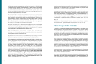 42 43
Há também Obras que exploram transformações químicas que ocorrem em atividades realizadas em
nosso dia a dia; há as que refletem sobre as fontes de energia renováveis e não renováveis e suas
implicações para o uso racional da energia em nosso planeta.
Nessa perspectiva, considerando que, no Ensino Fundamental, deve-se construir uma base de noções,
ideias, habilidades, conceitos e princípios científicos, que garantam ao aluno a familiarização com o
mundo natural, o reconhecimento de sua diversidade e unidade e a identificação de processos tec-
nológicos implementados pela humanidade (BRASIL, 2009), as Obras Complementares podem ofe-
recer inúmeras possibilidades para a atuação pedagógica, visando o “desenvolvimento de posturas
e valores humanos, na relação entre o homem, o conhecimento e o ambiente.” (BRASIL, 1997, p.33)
Bibliografia
Brasil. Secretaria de Educação Fundamental. Parâmetros curriculares nacionais: introdução aos parâme-
tros curriculares nacionais. Secretaria de Educação Fundamental. Brasília: MEC/SEF, 1997. 136p.
Sobre os livros que abordam a Matemática
A construção de um conhecimento matemático processa-se no decorrer de um longo período, de es-
tágios mais intuitivos aos mais formais. No tratamento dos conteúdos, é muito importante o respeito
ao processo de cada criança. Um primeiro contato com tais noções deve motivá-la sem desestimular
a aprendizagem. Isso não significa que conceitos e procedimentos não devam ser tratados com corre-
ção matemática pelo material ou pelo professor. É necessário, porém, não exigir precisão e formalis-
mo por parte da criança. Os conceitos relevantes para a formação matemática devem ter abordagem
intuitiva desde o início da formação escolar.
Trazer o conhecimento de uma área, em particular da Matemática, para uma abordagem intuitiva para
os anos iniciais do Ensino Fundamental, mantendo a correção conceitual apropriada, com incentivo à
criatividade e prezando pela ampliação do conhecimento matemático já oferecido por outros materiais
presentes na escola, é uma tarefa que tem se mostrado árdua. E, nesse contexto, o acervo de obras
incluídas para o componente da Matemática foi diminuído e concentrou-se nos campos de grandezas e
medidas e de números e operações. Isto indica uma necessidade de investimento de educadores mate-
máticos na produção e submissão ao programa de Obras Complementares do PNLD de boas produções,
principalmente, para os campos do Tratamento da Informação e da Geometria.
As obras recomendadas e incluídas no acervo para o componente da Matemática são, em sua grande
maioria, histórias infantis. No entanto encontram-se também: livros de imagens; coletâneas de histó-
rias em quadrinhos e de problemas matemáticos.
Com as histórias infantis, o professor tem em mãos uma obra que permite leitura autônoma do aluno,
ou para ser lida pelo professor, em que conceitos matemáticos e procedimentos matemáticos são
trazidos em um contexto do mundo infantil, em geral, de forma intuitiva. Dentre as histórias infantis,
discussões que oportunizam reflexões de nossas ações para com o ambiente, ao nos mostrar causas
e consequências do uso inadequado dos recursos dispostos na natureza. Obras com tais característi-
cas também tratam dos diferentes processos que o ambiente realiza para a regeneração dos muitos
recursos renováveis, a exemplo do ciclo da água e das transformações das rochas. Alguns enredos
convidam-nos a cruzar as fronteiras da superfície do planeta, por meio de viagens espaciais ou numa
jornada pela composição geológica do nosso planeta.
Em termos gerais, as Obras com temática relacionada à natureza oportunizam ao professor trabalhar
a relação intrínseca entre fatores bióticos e abióticos e a manutenção da diversidade ambiental, não
só em sua região ou país, mas em todo o planeta, como também, possibilitam discutir sobre a co-
responsabilidade nos cuidados e uso responsável do meio ambiente. Nesse contexto, é importante
mostrar que o ser humano é componente dessa biodiversidade, não mais visto como o centro irradia-
dor da vida e sim dependente de tantos outros elementos da natureza sobre os quais seguramente
tem influência, ao tempo em que sofre profundas interferências deles.
Dessa forma, todo elemento (vivo ou não vivo), por mais insignificante que pareça ser, certamente de-
sempenha importante papel na geração, manutenção e evolução das espécies, como, por exemplo, os
microorganismos, tidos como prejudiciais, que decompõem a matéria orgânica morta num processo
natural de reciclagem, o que colabora para manter o ambiente limpo.
Outros temas também aparecem: o vento e os insetos, que polinizam as flores, como também, outros
animais que, ao se alimentarem de frutas, dispersam as sementes contribuindo para a preservação de
espécies vegetais, renovando incessantemente a vida.
Esta direção traz, para o ensino das Ciências, a responsabilidade de discutir a importância da biodiversi-
dade como uma riqueza que necessita ser bem utilizada na perspectiva da sustentabilidade.
Dentre outras temáticas encontradas no acervo selecionado, estão também as que tratam sobre a
estrutura e funcionamento do corpo, associando-o aos cuidados necessários para a manutenção
do equilíbrio dinâmico do mesmo. Na perspectiva dos cuidados para a manutenção do corpo
saudável, é interessante que a atuação pedagógica explore a compreensão de que tal manuten-
ção envolve a interação do corpo com o meio, que há dependência do ser humano e dos outros
seres vivos dos recursos disponíveis na natureza e que reflexões sobre o corpo contemplam ainda
aspectos de ordem cultural, social e afetiva. Torna-se essencial discutir os aspectos pertinentes ao
corpo numa perspectiva mais ampla, na qual os cuidados com o corpo, com a alimentação sejam
entendidos como atos socialmente construídos dentro de contextos históricos e culturais diversos.
Assim, o simples ato de comer não mais se restringe a prescrições do que comer ou quanto comer,
mas avança para o entendimento de que as escolhas alimentares são multideterminadas e trazem
impactos para a sustentabilidade planetária. É importante, desse modo, compreendermos que a
biotecnologia, representada nos estudos e avanços materializados nos conceitos e técnicas da
genética, apresenta-nos possibilidades futuras de maior conhecimento de quem somos e do que
podemos conseguir de melhorias para as gerações futuras.
 