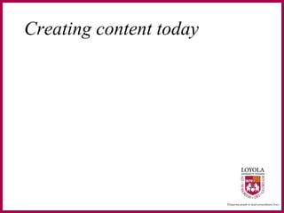 Creating content today
 
