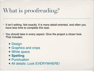 Catching Mistakes Proofreading: Catch mistakes before they cause a crisis | PDF