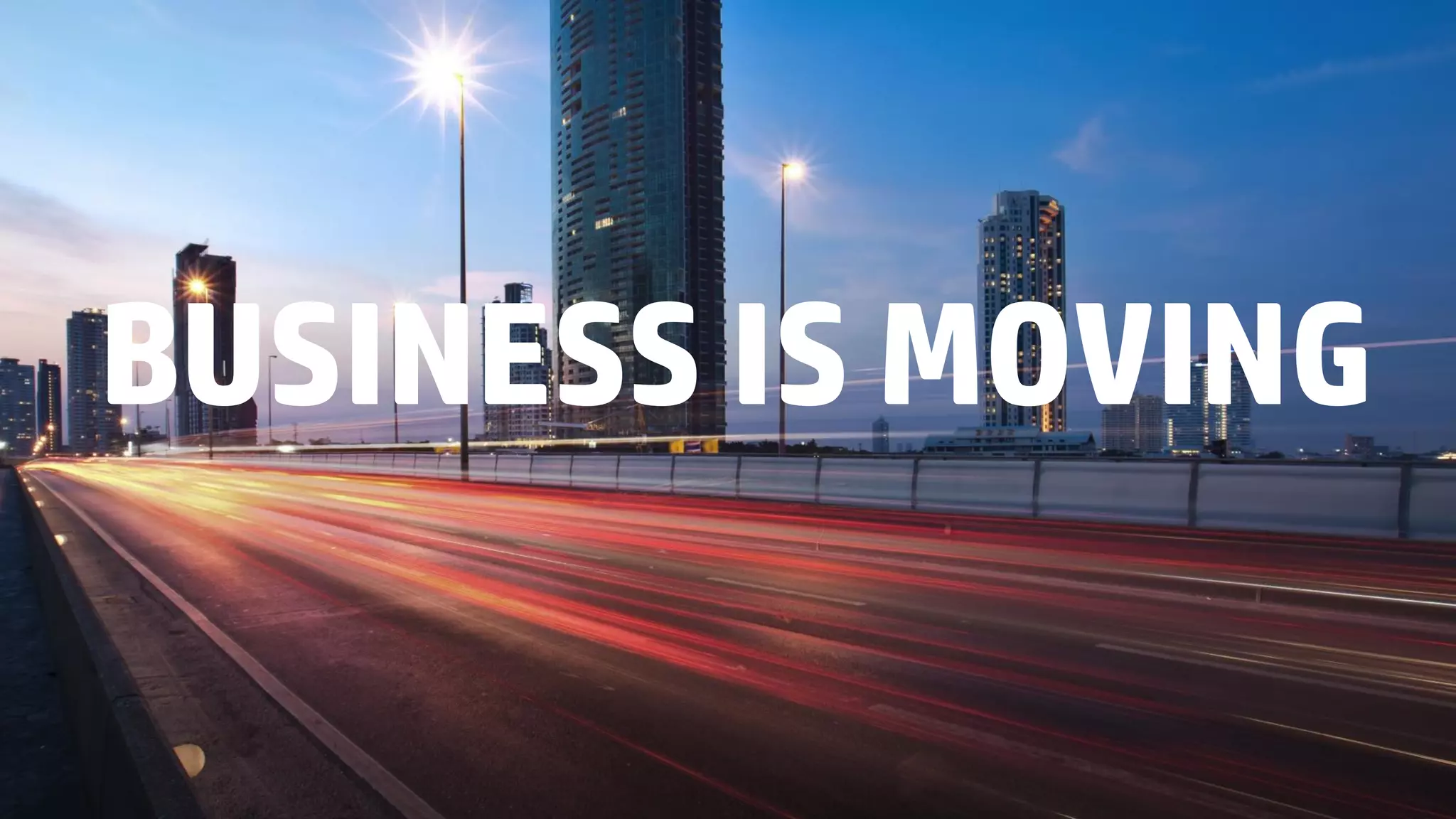 © Copyright 2015 Hewlett-Packard Development Company, L.P. The information contained herein is subject to change without notice.
BUSINESS IS MOVING
 