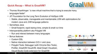 How and Why GraalVM is quickly becoming relevant for developers (ACEs ...
