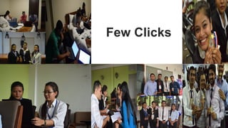 KAMAL SUBEDI
Few Clicks
17
 