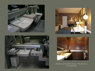 Projetos do Escritório Arpa – Arquitetura e
              Acessibilidade
 