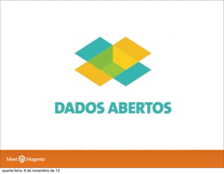 quarta-feira, 6 de novembro de 13

 