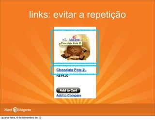 links: evitar a repetição

quarta-feira, 6 de novembro de 13

 