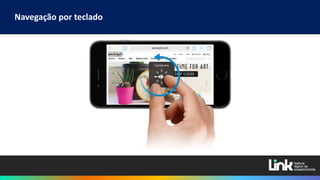 Navegação por teclado
 