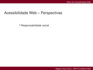 Mitos da Acessibilidade Web