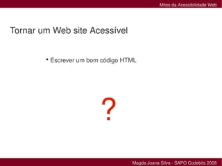 Mitos da Acessibilidade Web