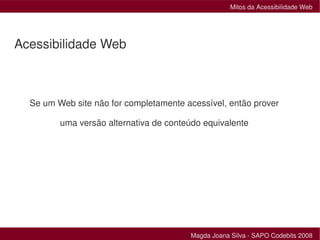 Mitos da Acessibilidade Web
