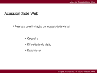 Mitos da Acessibilidade Web