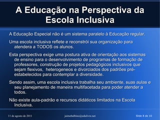 Metodologia e Avaliação Aulas expositivas; discussão dos textos; tarefas escritas sobre sua leitura e prospecção de casos; discussão em fórum virtual (Moodle); demonstração de tecnologias assistivas. O aluno será avaliado pela presença, participação nas aulas e no fórum virtual, entrega das tarefas escritas e de um trabalho final. 