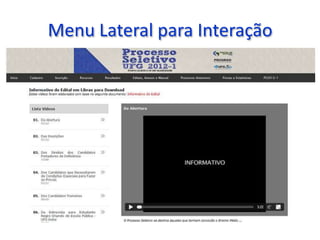 Menu Lateral para Interação
 