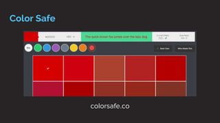 Color Safe
colorsafe.co
 