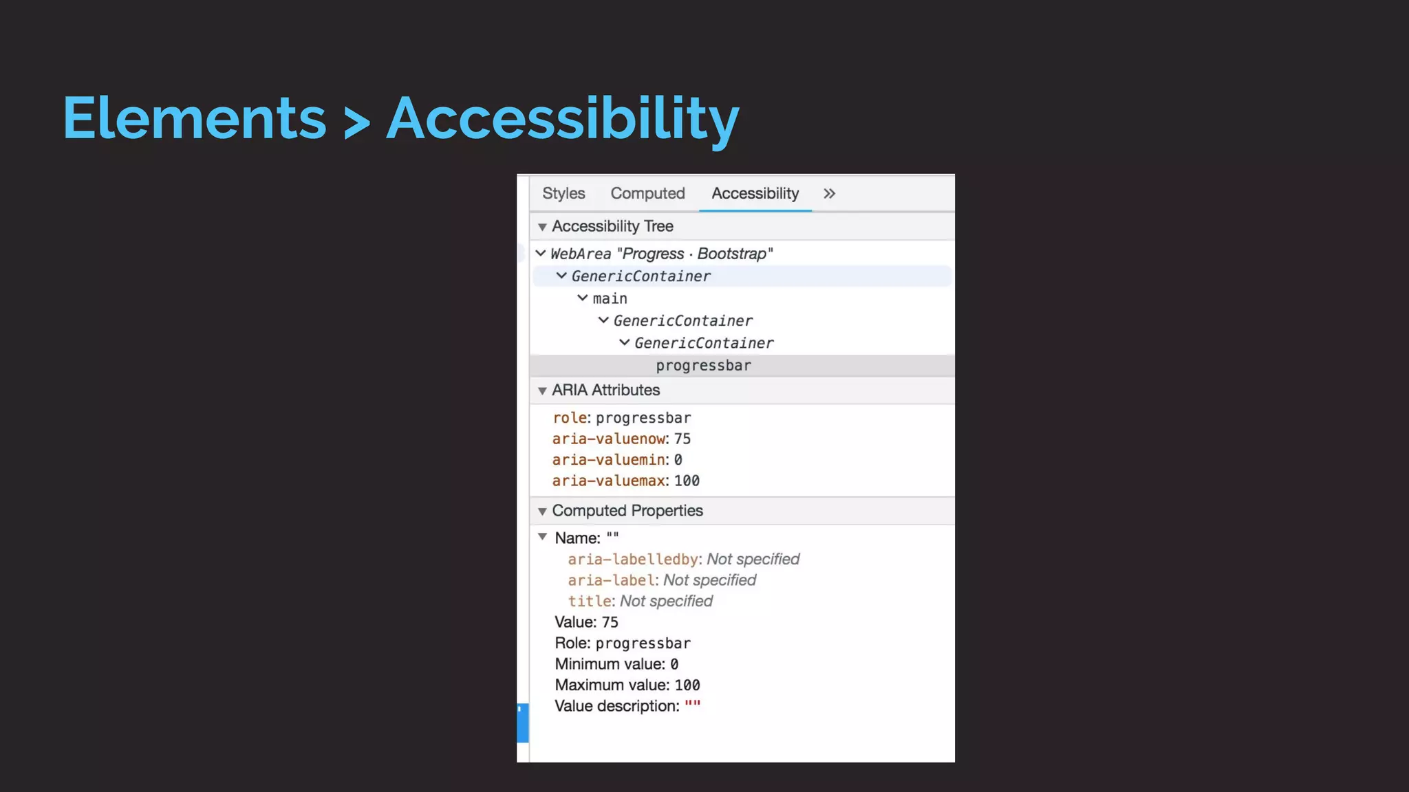 Elements > Accessibility
 
