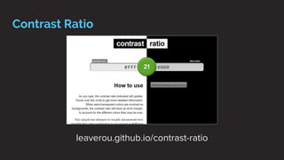 Contrast Ratio
leaverou.github.io/contrast-ratio
 