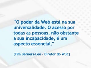9 Conselhos para a acessibilidade de um sítio WebGaranta que os textos das ligações sejam compreensíveis fora do contexto	Use a tecla TAB para saltar de ligação em ligação numa página Web e leia em voz alta o respetivo texto. Um cego usa uma técnica semelhante para navegar recorrendo a um leitor com síntese de fala para substituir a falta de visão. Ligações compostas por "clique aqui" não são esclarecedoras para quem ouve apenas a informação das ligações. Do mesmo modo, se usar várias vezes o mesmo texto para compor ligações diferenciadas gera ambiguidade. As ligações podem ser legendadas com texto alternativo para evitar ambiguidades.  Forneça uma forma simples para contactar o responsável	O utilizador poderá comunicar-lhe as dificuldades que sente no acesso aos conteúdos do seu sítio. Facilite o feedback dos utilizadores.Utilize ferramentas e serviços automáticos de análise da acessibilidade 	Verifique as funcionalidades de acessibilidade do seu software de criação de conteúdos web 	Use ferramentas de avaliação automática.	Checklist for Web Content Accessibility Guidelines Afixe o símbolo de acessibilidade na Web	Utilize o Símbolo de Acessibilidade na Web para indicar que o seu sítio contém funcionalidades de acessibilidade para cidadãos com necessidades especiais, para diferentes ambientes, situações, equipamentos e navegadores.