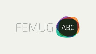 FEMUG ABC
 