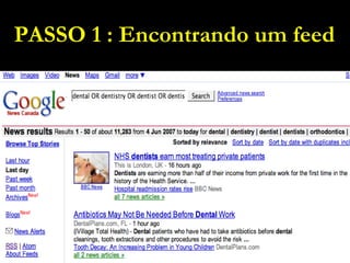 PASSO 1 : Encontrando um feed   