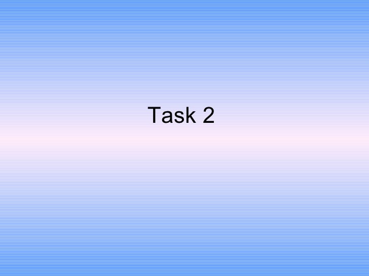 \Task 2