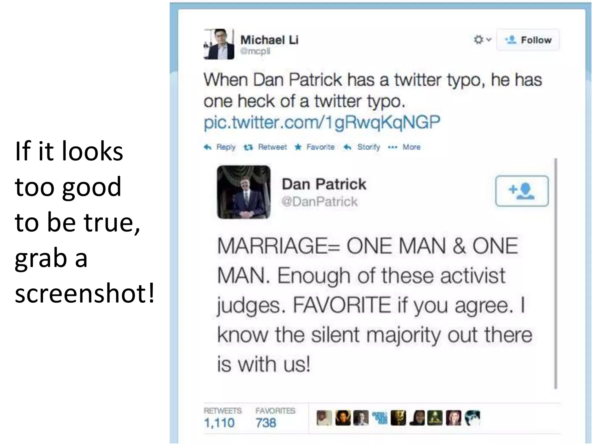 If it looks
too good
to be true,
grab a
screenshot!
 