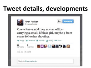 Tweet details, developments
 