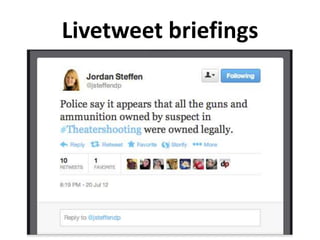 Livetweet briefings
 