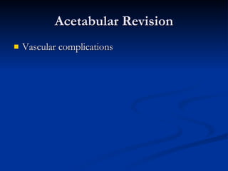 Acetabular Revision ,[object Object]
