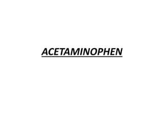 ACETAMINOPHEN
 