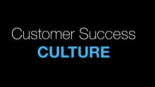 Customer
SUCCESS-
driven Growth
 