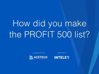 AceTech companies on the profit 500