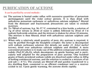 PURIFICATION OF ACETONE
It can be purified by several methods:-
 