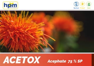 ACETOX Acephate 75 % SP
 