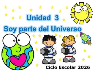 Plani Unidad Soy parte del Universo 2026 | PDF