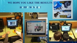 WE HOPE YOU LIKE THE RESULTS.
HAPPY WINTER!
 