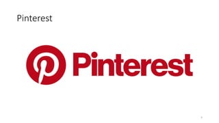 Pinterest
6
 